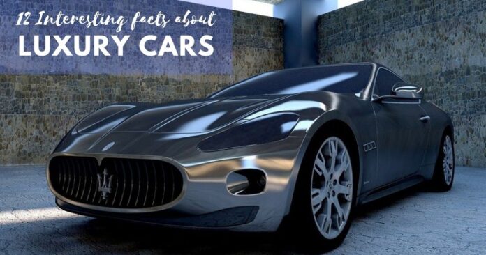 facts-about-luxury-cars-gadgetsgaadi